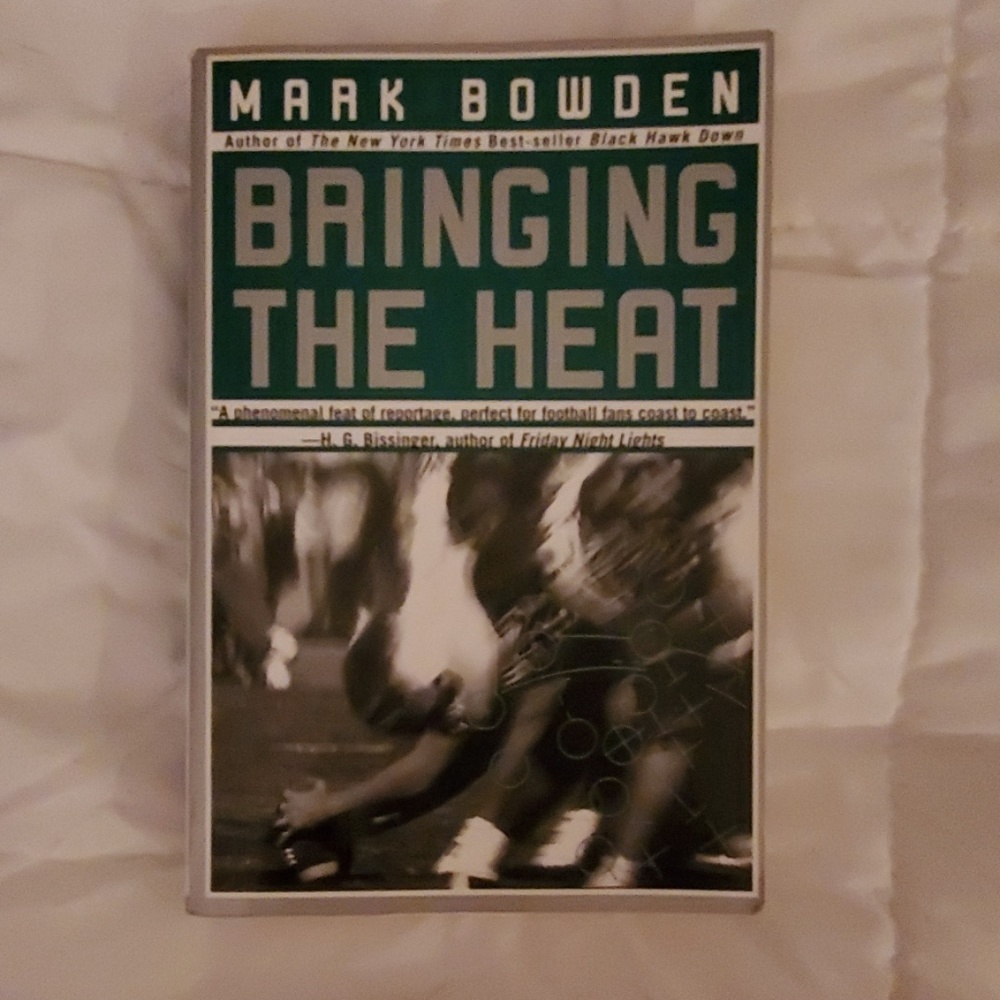 Bringing the Heat by Mark Bowden